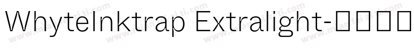 WhyteInktrap Extralight字体转换